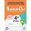 Swith on 