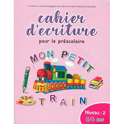 Mon PETIT TRAIN- Cahier d'écriture 5/6 
