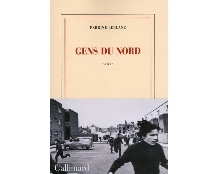 Gens du nord - Leblanc Perrine