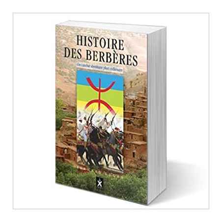 Histoire des Berbères Broché – 1 janvier 2016 de Bernard Lugan (Auteur)