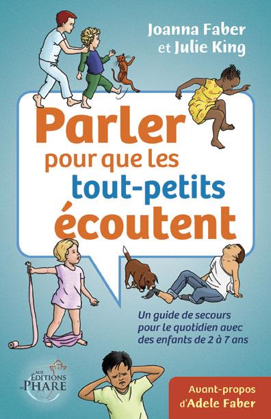 Parler pour que les tout-petits ecoutent