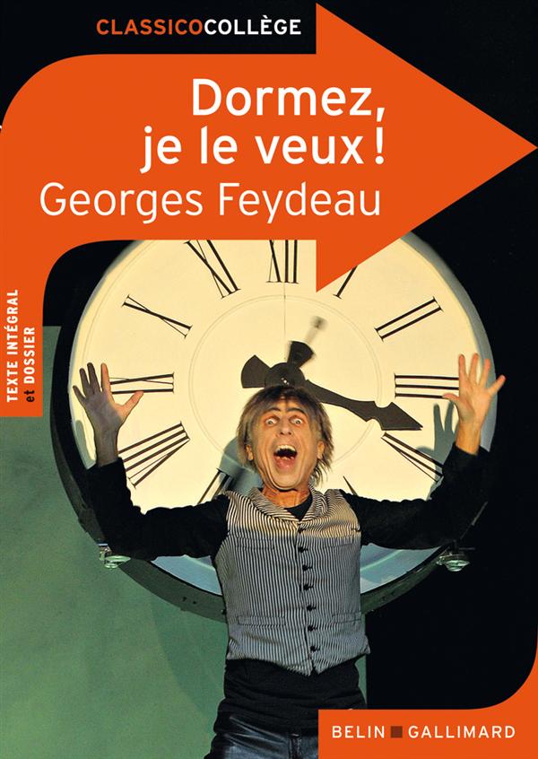 Dormez, je le veux ! - Georges Feydeau