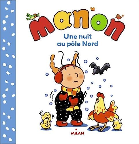 MANON:une nuit au pôle nord