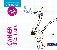 LIRE AU CP AVEC FIL&LULU – CAHIER D’ECRITURE