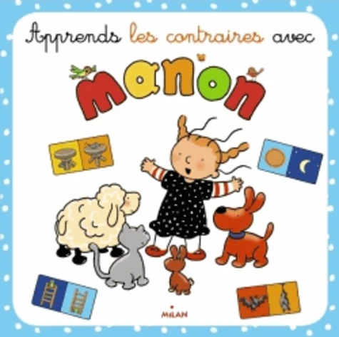 Manon - Album Apprends les contraires avec Manon