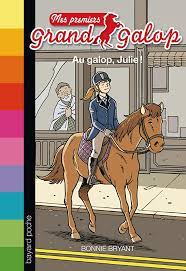 Mes premiers grand galop Tome 8 - Au galop, Julie !