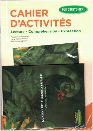 La reine des fourmis a disparu + CAHIER D'activite