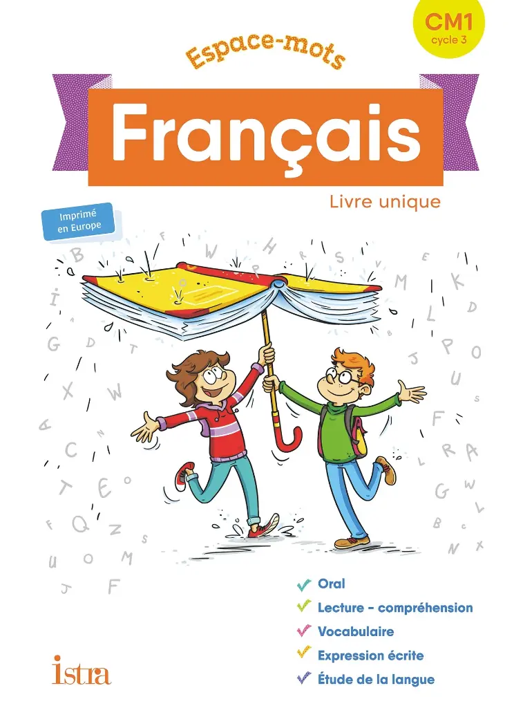 Français CM1Espace - mots , livre unique (istra) 2020