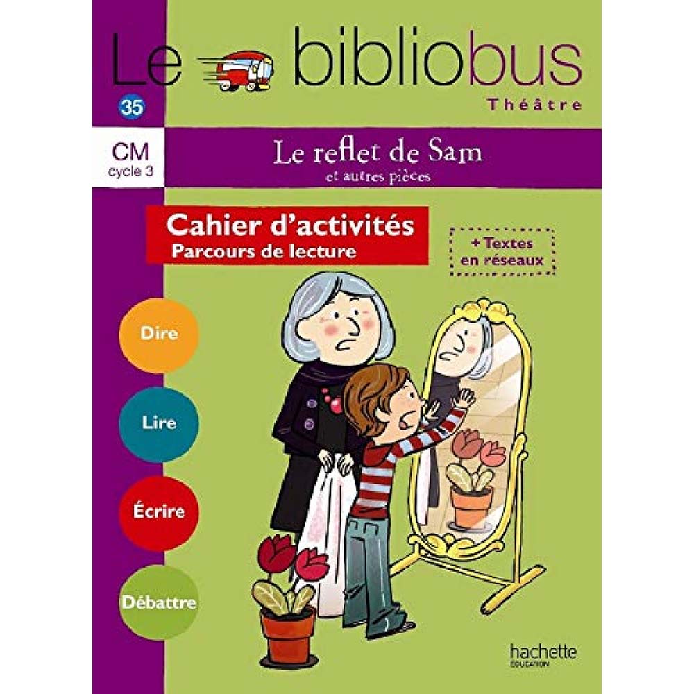 LE BIBLIOBUS LE REFLUT DE SAM CM CYCLE 3 CAHIER D'ACTIVITES 