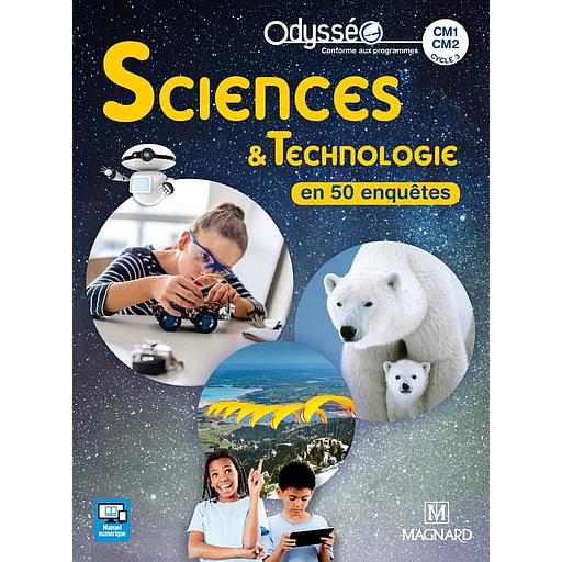 Sciences & Technologie en 50 enquêtes CM1-CM2 Odysséo