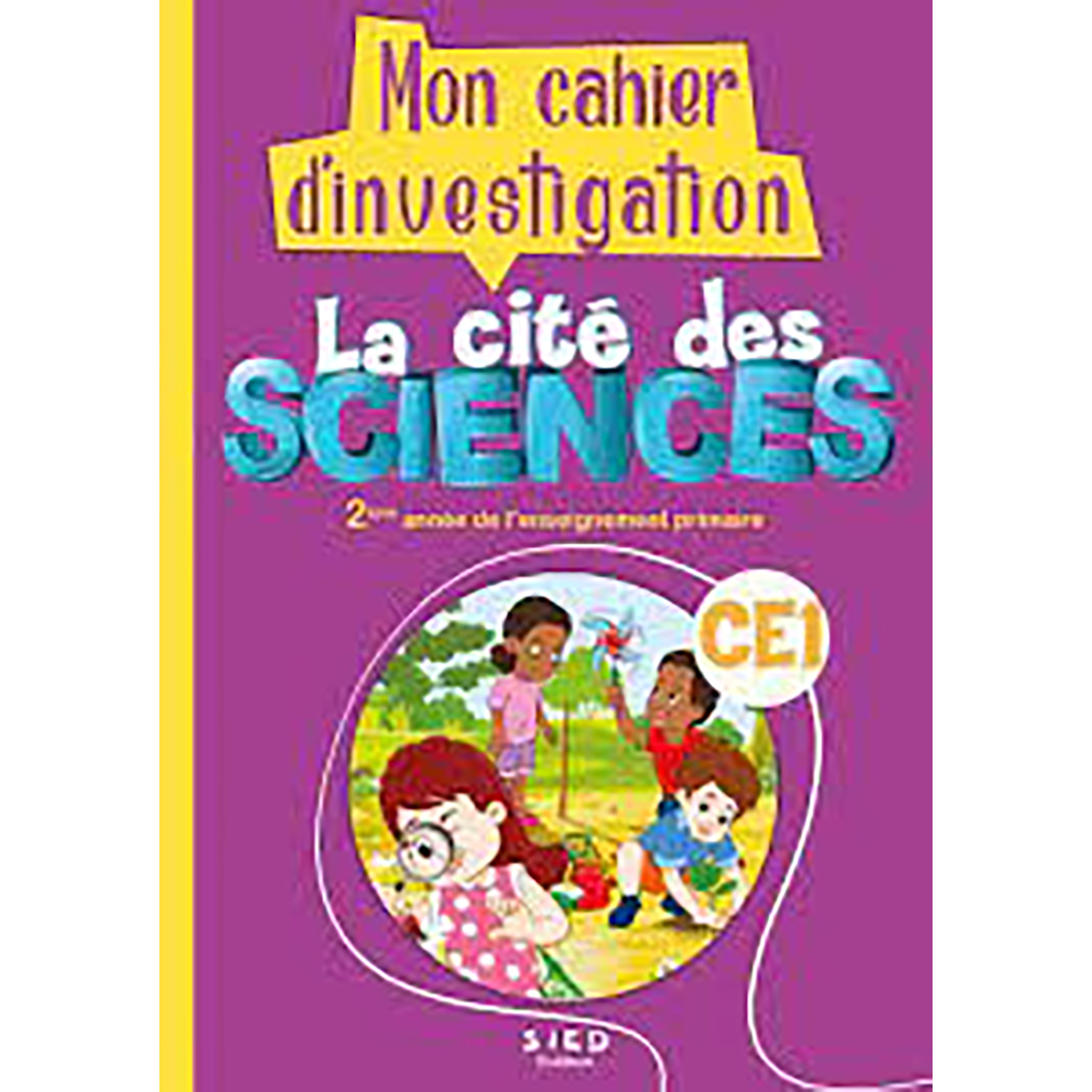 mon cahier d'investigation la cite des sciences CE1