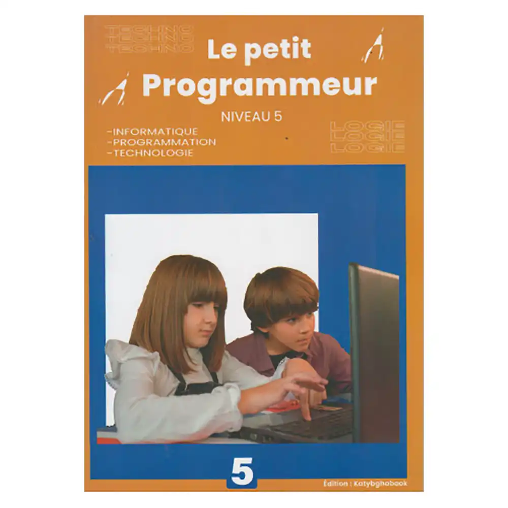 LE PETIT PROGRAMMEUR NIVEAU 5