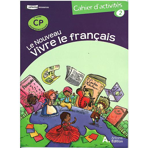 LE NOUVEAU VIVRE LE FRANCAIS CP Cahier 2