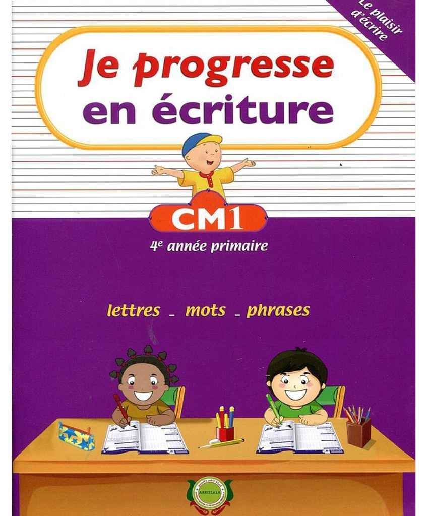 Cahier d'écriture -je progresse en écriture CM1 Arrissala
