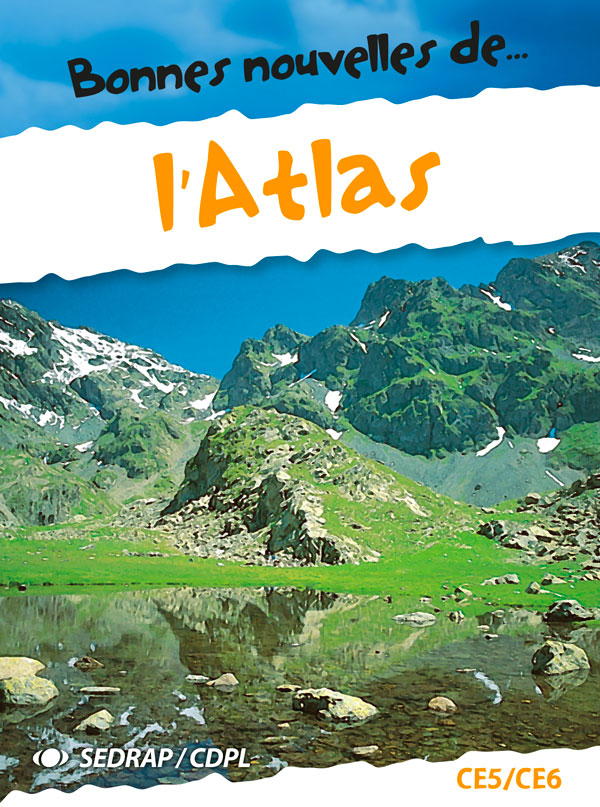 Bonnes nouvelles de l'atlas