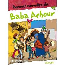 Bonnes nouvelles de baba achour