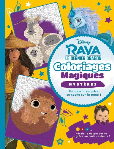Raya et le dernier dragon - Coloriages Magiques - Mystères