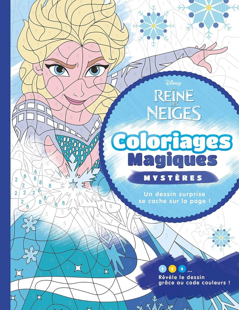 La Reine des Neiges - Coloriages magiques - Mystères 