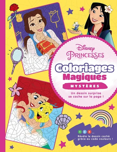 Disney Princesses - Coloriages magiques - Mystères