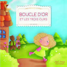 BOUCLE D'OR ET LES TROIS OURS