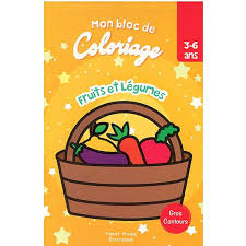 MON BLOC DE COLORIAGE : fruits et légumes