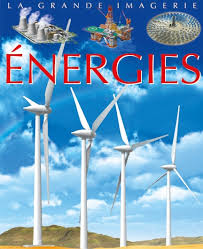 LA GRANDE IMAGERIE:énergies