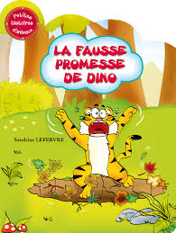 LA FAUSSE PROMESSE DE DINO