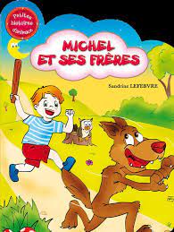 MICHEL ET SES FRERES