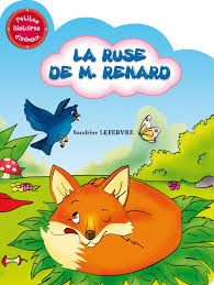LA RUSE DE M.RENARD