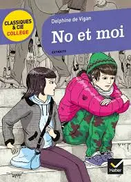 NO ET MOI Delphine de Vigan