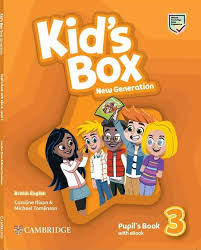 Kid's Box 3 NEW GENRATION Pupil's Book