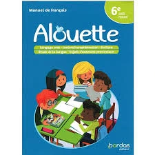 Manuel de français “Alouette, édition 2023 6ème année primaire