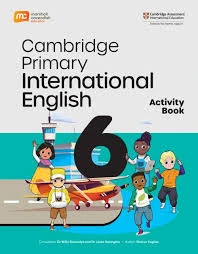 Cambridge Primary International English 6 : Pupil’s Book + Activity Book;