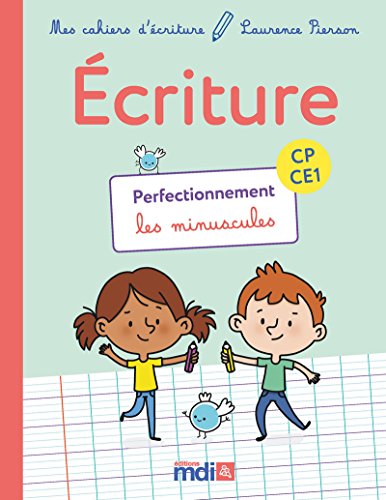 MES CAHIER D'ECRITURE CP-CE1 LES MINUSCULES MDI CAHIER 