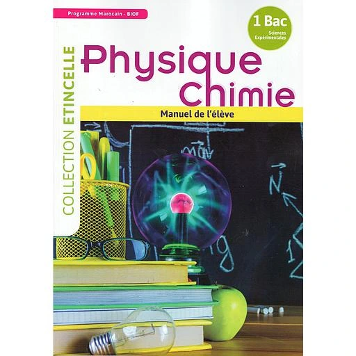 Collection Étincelle Physique-Chimie 1 Bac sc Expérimentales Manuel de l'élève