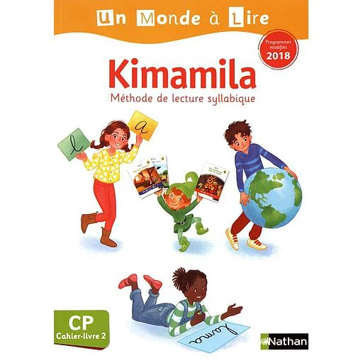 Un Monde à lire Kimamila CP - Série Blanche - Cahier-livre 2