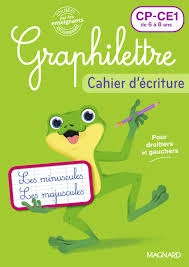GRAPHILETTRE CP CE1: CAHIER D’ECRITURE