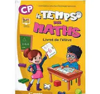 LE TEMPS DES MATHS CP
