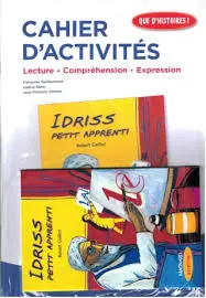 IDRISS PETIT APPRENTI PACK (Histoire + cahiers d'activite )