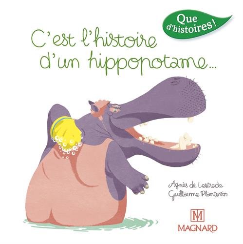 C'est L'histoire D'un Hippopotame.