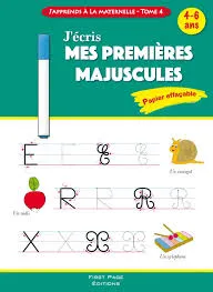 J'écris MES PREMIÈRES MAJUSCULES tome4 (4-6ans)