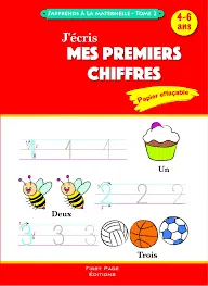 J'écris MES PREMIERS CHIFFRES tome2 (4-6ans)