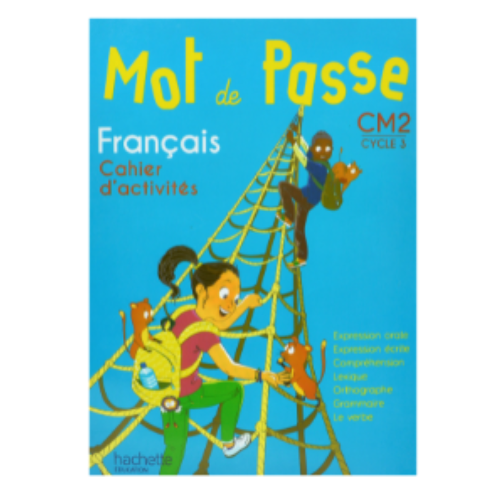 Mot de passe Français CM2 - Cahier d'activités