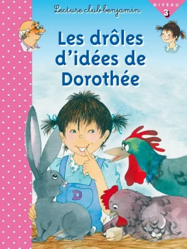 Lecture club benjamin - Les drôles d'idee de Dorothée N3