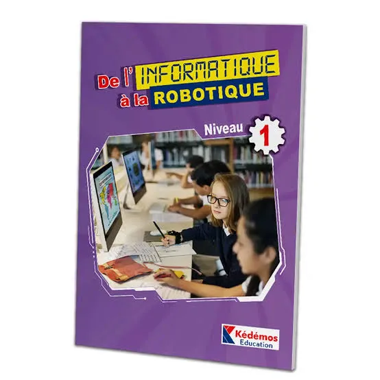 de l'informatique à la robotique niveau 1