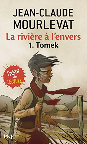 La rivière à l’envers Tome 1 Tomek