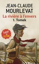 La rivière à l’envers Tome 1 Tomek