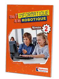De l'informatique à la robotique niveau 2