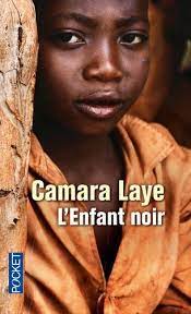 CAMARA LAYE L'ENFANT NOIR 