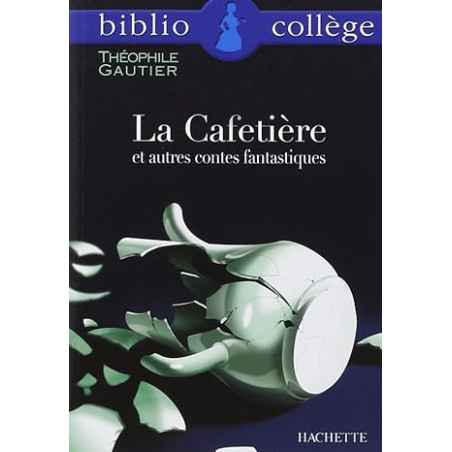 La cafetiere et autres contes fantastique